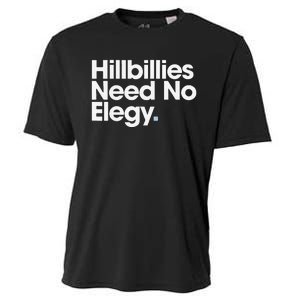 Hillbillies Need No Elegy Cooling Performance Crew T-Shirt