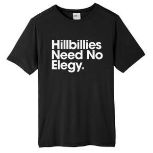 Hillbillies Need No Elegy Tall Fusion ChromaSoft Performance T-Shirt