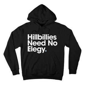 Hillbillies Need No Elegy Tall Hoodie