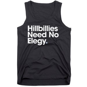 Hillbillies Need No Elegy Tank Top