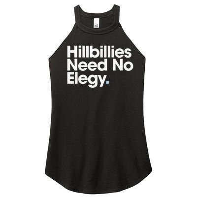 Hillbillies Need No Elegy Women’s Perfect Tri Rocker Tank