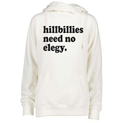 Hillbillies Need No Elegy Groovy Womens Funnel Neck Pullover Hood