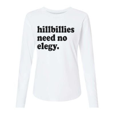 Hillbillies Need No Elegy Groovy Womens Cotton Relaxed Long Sleeve T-Shirt