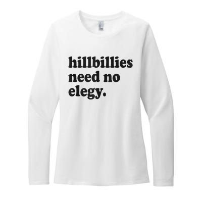 Hillbillies Need No Elegy Groovy Womens CVC Long Sleeve Shirt