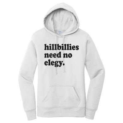 Hillbillies Need No Elegy Groovy Women's Pullover Hoodie