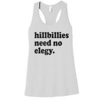 Hillbillies Need No Elegy Groovy Women's Racerback Tank