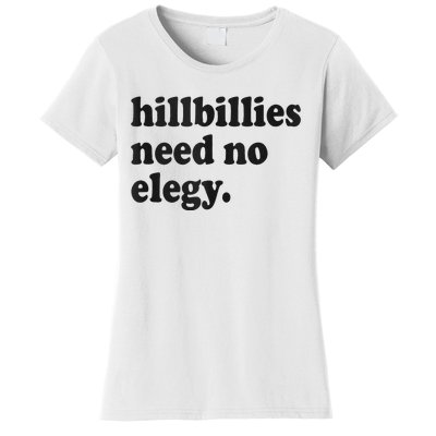 Hillbillies Need No Elegy Groovy Women's T-Shirt