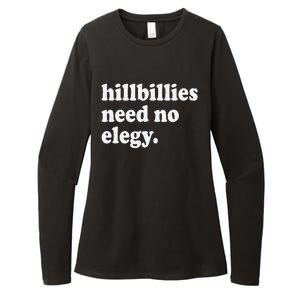 Hillbillies Need No Elegy Groovy Womens CVC Long Sleeve Shirt