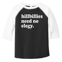 Hillbillies Need No Elegy Groovy Toddler Fine Jersey T-Shirt