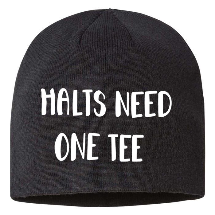 Halts Need One Sustainable Beanie