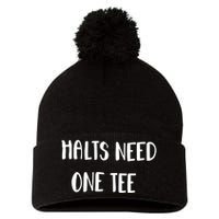 Halts Need One Pom Pom 12in Knit Beanie