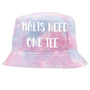 Halts Need One Tie-Dyed Bucket Hat