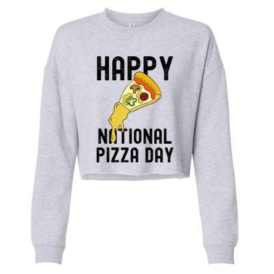 Happy National Pizza Day Cropped Pullover Crew