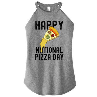 Happy National Pizza Day Women's Perfect Tri Rocker Tank