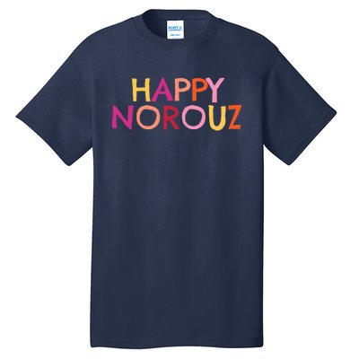 Happy Norouz Persian New Year Norooz Iran Nowruz Spring Tall T-Shirt