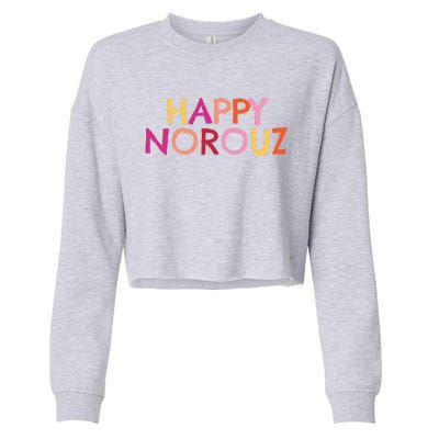 Happy Norouz Persian New Year Norooz Iran Nowruz Spring Cropped Pullover Crew