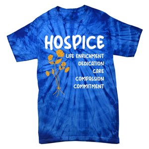 Hospice Nursing Patient Palliative Care Hospice Nurse Great Gift Tie-Dye T-Shirt