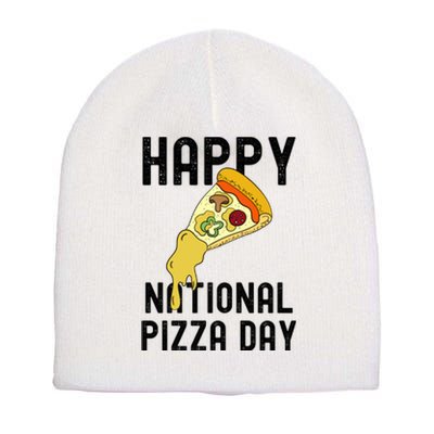 Happy National Pizza Day Short Acrylic Beanie