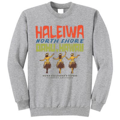 Haleiwa North Shore Oahu Tall Sweatshirt