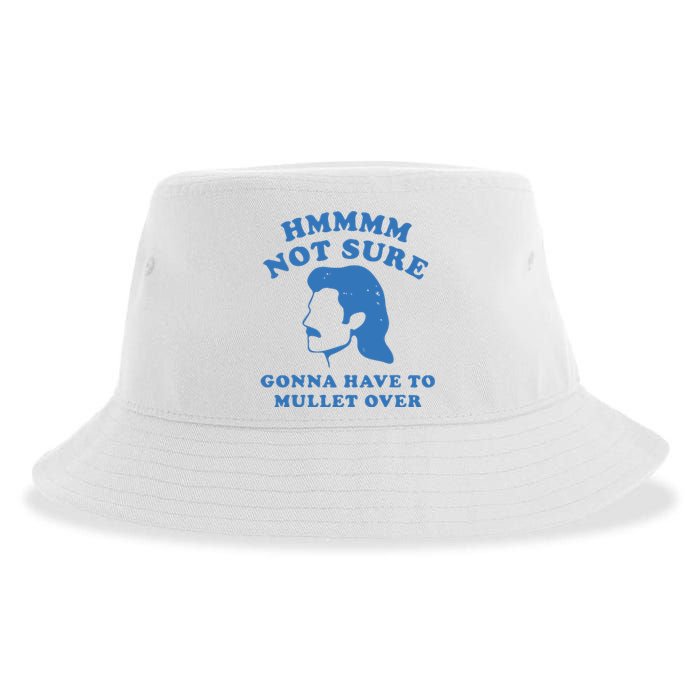 Hmmm Not Sure Gonna Have To Mullet Over Sustainable Bucket Hat