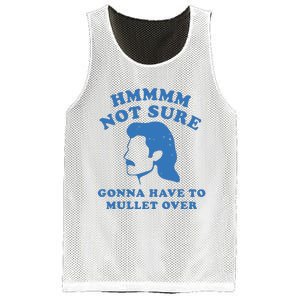 Hmmm Not Sure Gonna Have To Mullet Over Mesh Reversible Basketball Jersey Tank