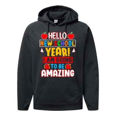 Hello New School Year I Am Going To Be Amazing Back To School Performance Fleece Hoodie