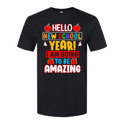 Hello New School Year I Am Going To Be Amazing Back To School Softstyle CVC T-Shirt