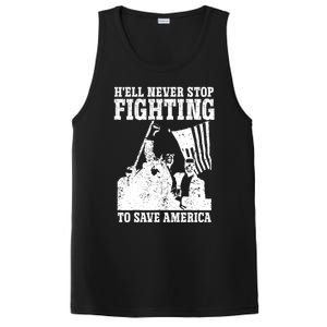 HeLl Never Stop Fighting To Save America Political Saying Gift PosiCharge Competitor Tank