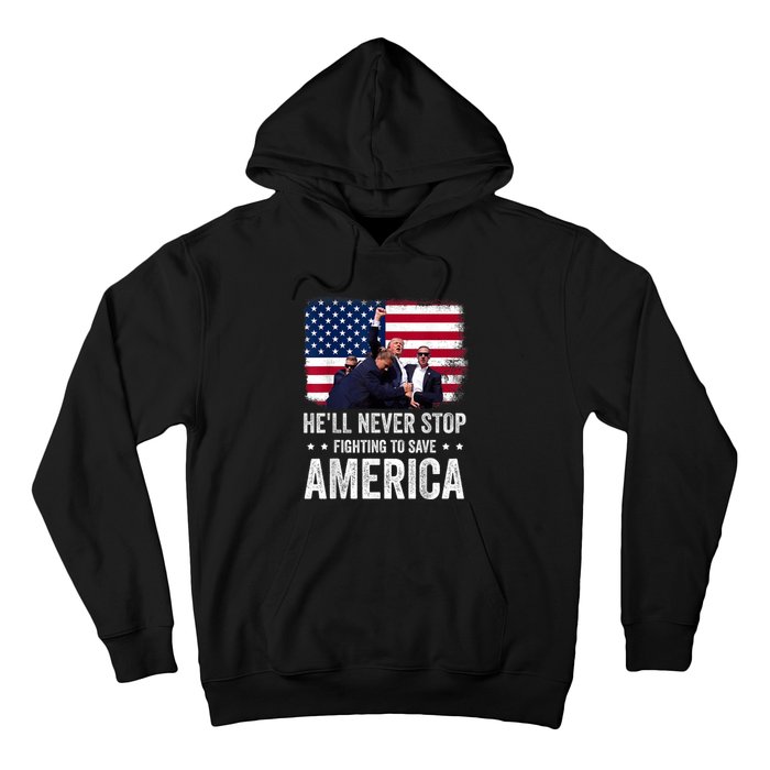 HeLl Never Stop Fighting To Save America Support Trump 2024 Hoodie