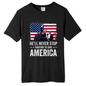 HeLl Never Stop Fighting To Save America Support Trump 2024 Tall Fusion ChromaSoft Performance T-Shirt