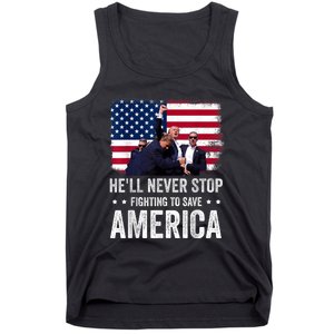 HeLl Never Stop Fighting To Save America Support Trump 2024 Tank Top