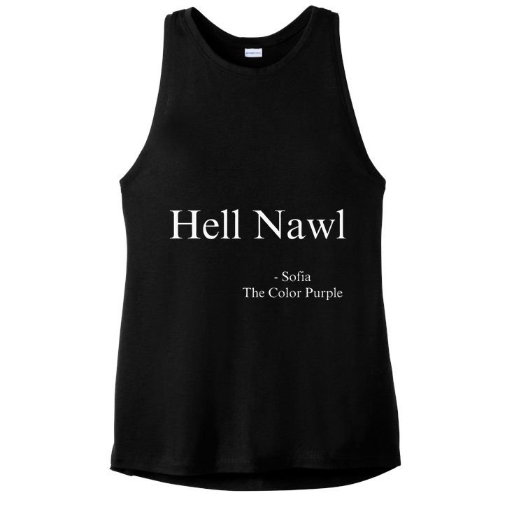 Hell Nawl Sofia Quote Purple Color Movie Black Films Plays Ladies PosiCharge Tri-Blend Wicking Tank