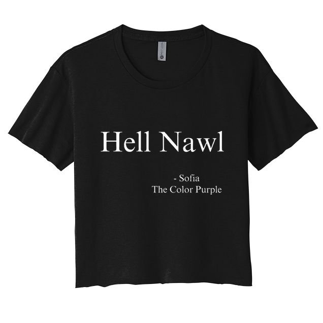 Hell Nawl Sofia Quote Purple Color Movie Black Films Plays Crop Top