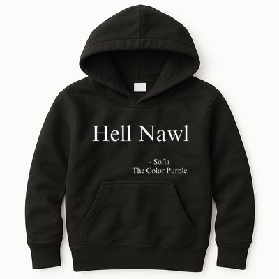 Hell Nawl Sofia Quote Purple Color Movie Black Films Plays Kids Hoodie