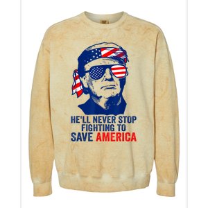 HeLl Never Stop Fighting To Save America I Stand With Trump Colorblast Crewneck Sweatshirt