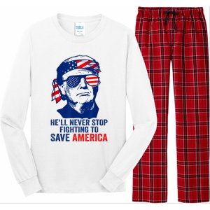 HeLl Never Stop Fighting To Save America I Stand With Trump Long Sleeve Pajama Set