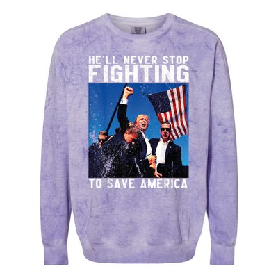 HeLl Never Stop Fighting To Save America Political Saying Cool Gift Colorblast Crewneck Sweatshirt