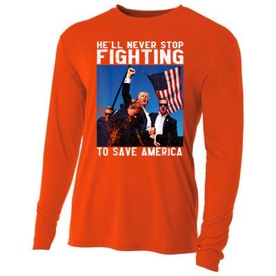 HeLl Never Stop Fighting To Save America Political Saying Cool Gift Cooling Performance Long Sleeve Crew