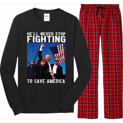 HeLl Never Stop Fighting To Save America Political Saying Cool Gift Long Sleeve Pajama Set