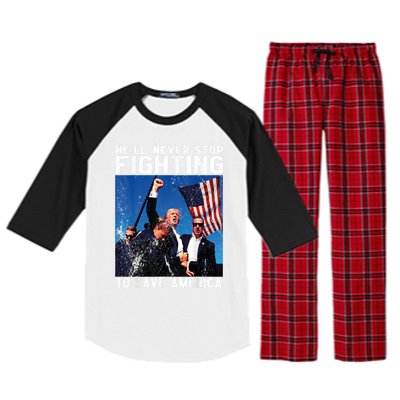 HeLl Never Stop Fighting To Save America Political Saying Cool Gift Raglan Sleeve Pajama Set