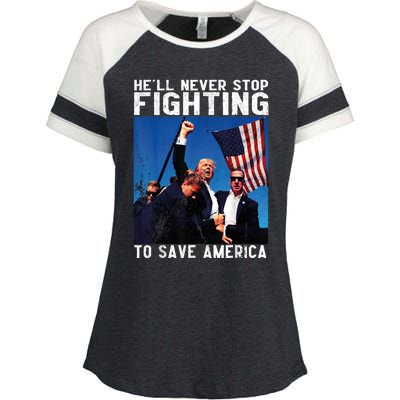 HeLl Never Stop Fighting To Save America Political Saying Cool Gift Enza Ladies Jersey Colorblock Tee