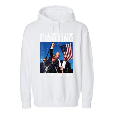 HeLl Never Stop Fighting To Save America Political Saying Cool Gift Garment-Dyed Fleece Hoodie