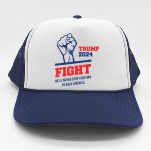 HeLl Never Stop Fighting To Save America Trump 2024 Trucker Hat