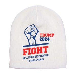 HeLl Never Stop Fighting To Save America Trump 2024 Short Acrylic Beanie