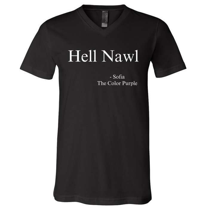 Hell Nawl Sofia Quote Purple Color Movie Black Films Plays V-Neck T-Shirt