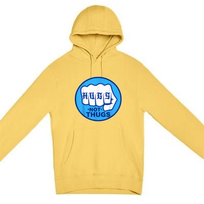 HUGS NOT THUGS Premium Pullover Hoodie