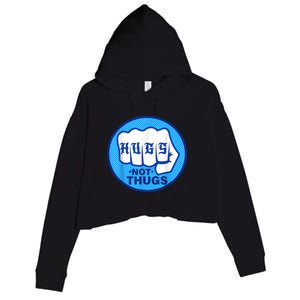 HUGS NOT THUGS Crop Fleece Hoodie