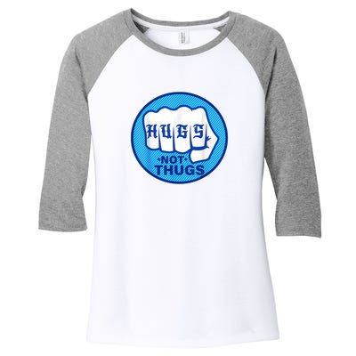 HUGS NOT THUGS Women's Tri-Blend 3/4-Sleeve Raglan Shirt