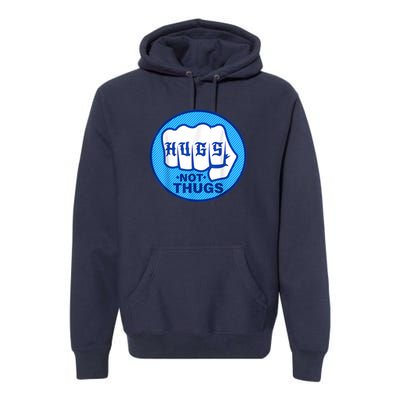 HUGS NOT THUGS Premium Hoodie