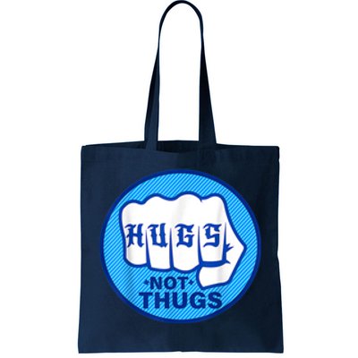 HUGS NOT THUGS Tote Bag